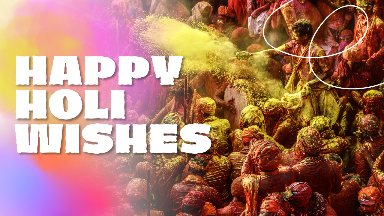 Top 20 Holi Wishes in Hindi & English